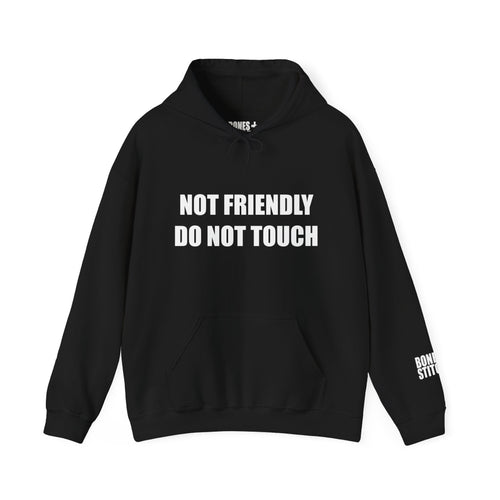Not Friendly Fleece Hoodie - Cozy, Genderless, Crew Gift