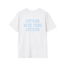 Load image into Gallery viewer, Let's Go Blue Team Toronto - T-Shirt, All Genders